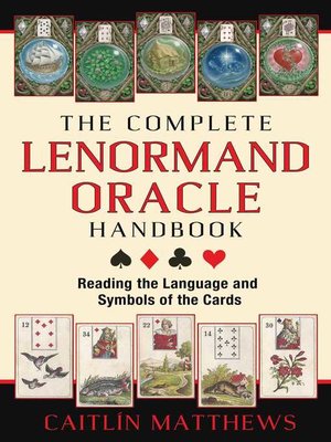 cover image of The Complete Lenormand Oracle Handbook